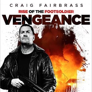 Fotoğraf Rise of the Footsoldier: Vengeance