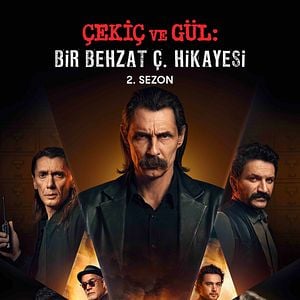 Fotoğraf Çekiç ve Gül: Bir Behzat Ç. Hikayesi