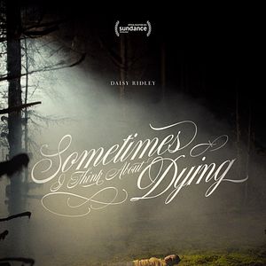 Fotoğraf Sometimes I Think About Dying