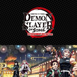 Fotoğraf Demon Slayer: Kimetsu No Yaiba On Stage Entertainment District Arc