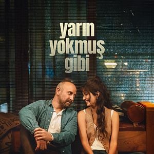 Fotoğraf Yarın Yokmuş Gibi