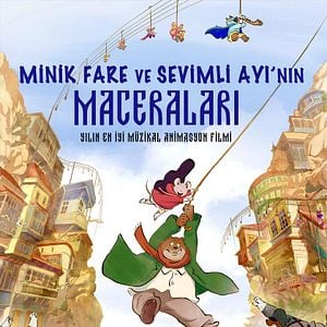 Fotoğraf Minik Fare ve Sevimli Ayı’nın Maceraları