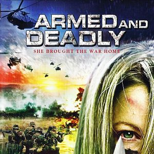 Fotoğraf Armed and Deadly