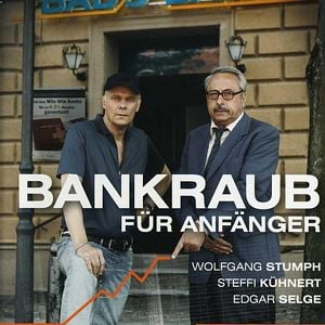 Fotoğraf Bankraub für Anfänger