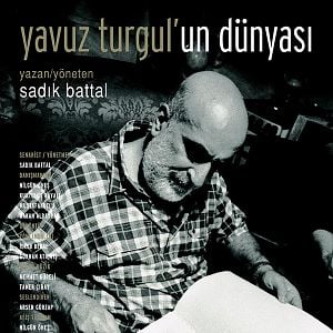 Fotoğraf Yavuz Turgul’un Dünyası