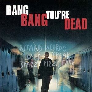 Fotoğraf Bang Bang You're Dead