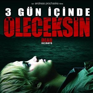 Fotoğraf 3 Gün İçinde Öleceksin