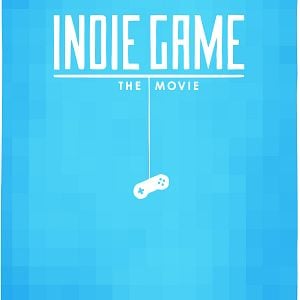 Fotoğraf Indie Game: The Movie