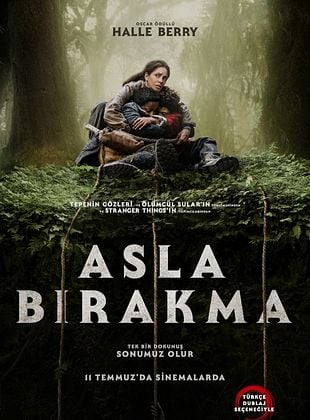 Asla Bırakma
