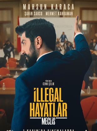 İllegal Hayatlar: Meclis