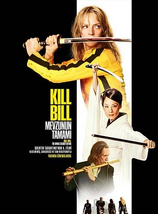 Kill Bill: Mevzunun Tamamı