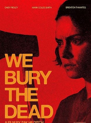 We Bury the Dead posteri