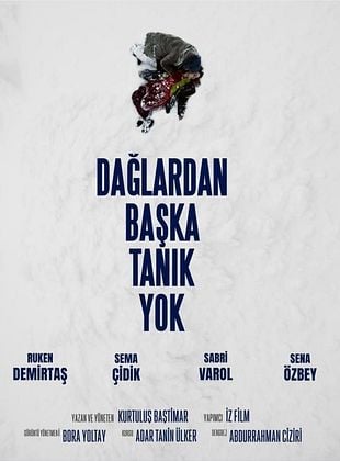 Dağlardan Başka Tanık Yok