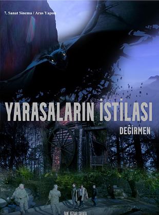 Yarasaların İstilası: Değirmen