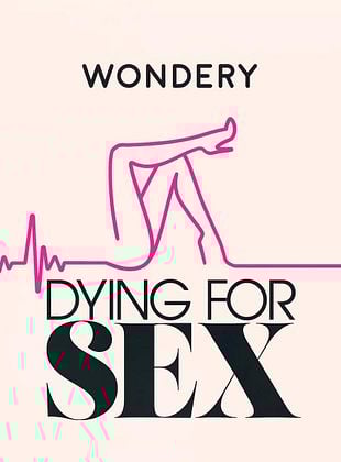 Dying For Sex posteri