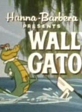 Wally Gator