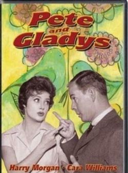 Pete and Gladys