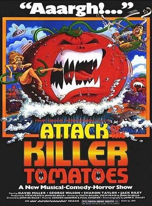  Attack of the Killer Tomatoes!