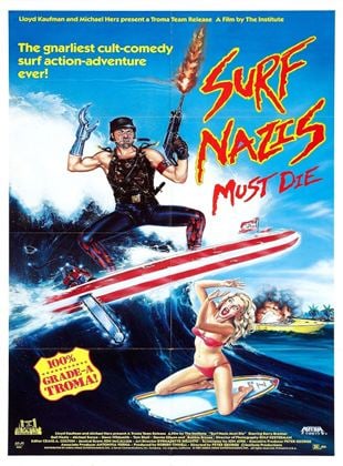  Surf Nazis Must Die