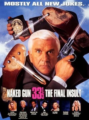 Naked Gun 33 1/3 : The Final Insult