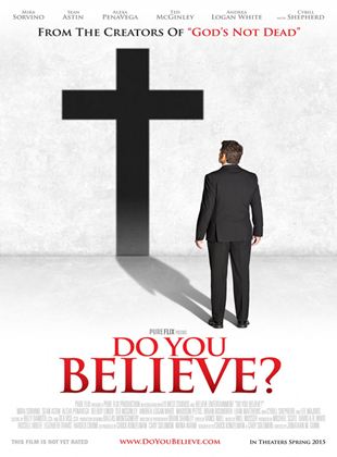  Do You Believe ?