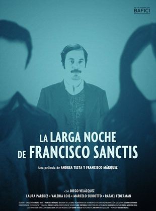 La Larga Noche de Francisco Sanctis