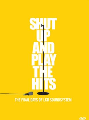  Shut Up And Play The Hits