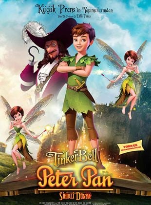 Peter Pan ve Tinker Bell: Sihirli Dünya