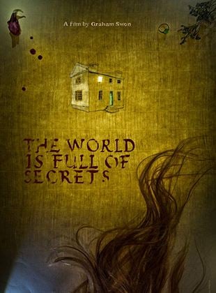 The World is Full of Secrets