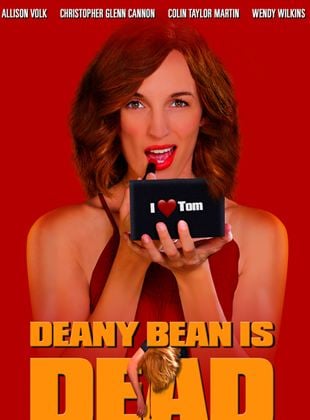  Deany Bean Is Dead