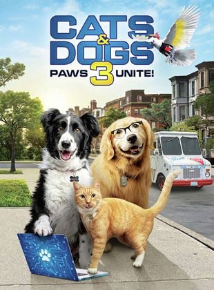  Cats & Dogs 3: Paws Unite