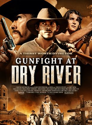  Gunfight at Dry River