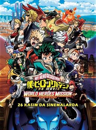  Boku no Hero Academia the Movie 3: World Heroes' Mission