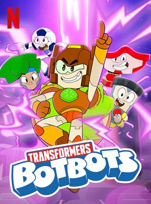 Transformers: BotBot'lar