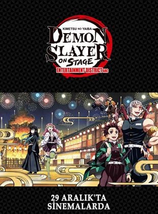  Demon Slayer: Kimetsu No Yaiba On Stage Entertainment District Arc