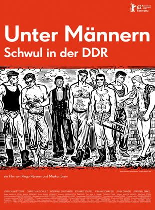 Unter Männern - Schwul in der DDR