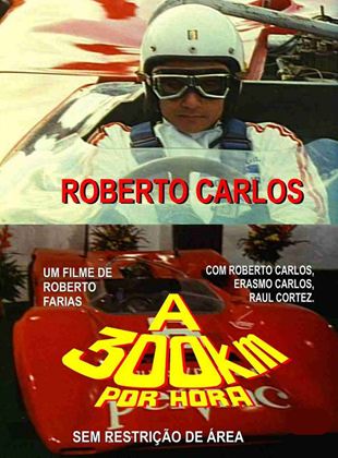 Roberto Carlos a 300 Quilômetros por Hora