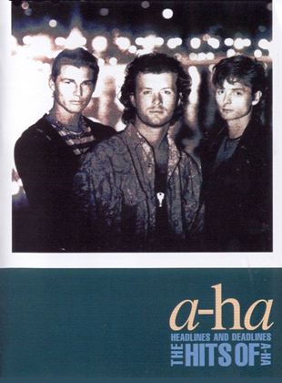 A-ha: Headlines and Deadlines - The Hits of A-ha