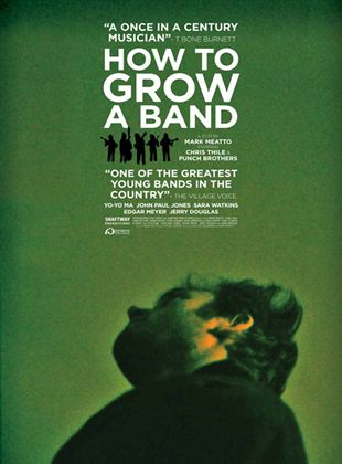 How to Grow a Band