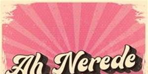 Ah nerede 5.Bölüm posteri