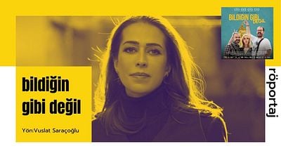 Vuslat Saraçoğlu ile Son Filmi "Bildiğin Gibi Değil" Üzerine haber görseli