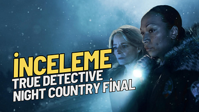 "True Detective: Night Country" Finalinde Neler Oldu? haber görseli