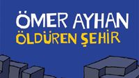 Öldüren Şehir  haber görseli