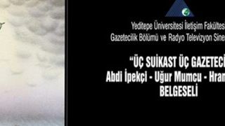 Yeditepe'de İpekçi, Mumcu ve Dink Belgeseli  haber görseli