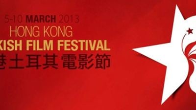 Türk Filmleri Dördüncü Kez Hong Kong'ta