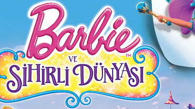 Barbie Sihirli Dünyanın Kapısını Açıyor! haber görseli