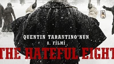 The Hateful Eight’ten Türkçe Afiş!