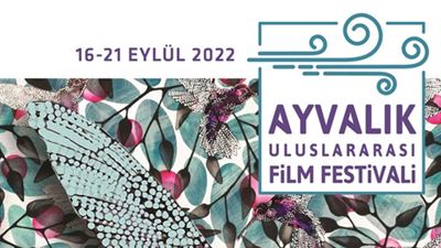 Ayvalık Uluslararası Film Festivali 16 Eylül'de Başlıyor!
