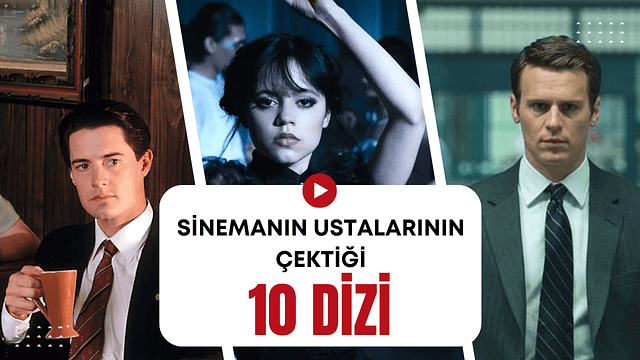 Sinemanın Ustalarının Çektiği 10 Dizi haber görseli