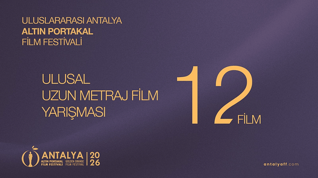 63. Antalya Altın Portakal Film Festivali Ulusal Uzun Metraj Film Yarışması Finalistleri Belli Oldu haber görseli
